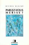 Parlez-Vous Merise?