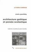 Architecture gothique et pensée scolastique, Précédé de L'Abbé Suger de Saint-Denis