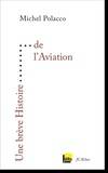 Une Breve Histoire de l'Aviation