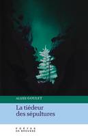 La tiédeur des sépultures