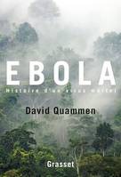 Ebola, Traduit de l'anglais (Etats-Unis) par Simone Arous