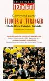 Comment partir étudier à l'étranger 1999 : Etats