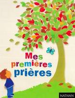 MES PREMIERES PRIERES