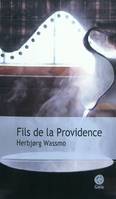 Fils de la Providence, roman