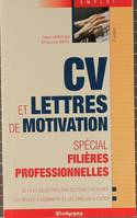 CV et lettres de motivation - Spécial filières professionnelles