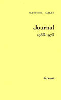 Journal / Matthieu Galey., 1, 1953-1973, Journal T01 1953-1973