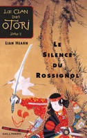 1, Le Clan des Otori, tome 1 : Le Silence du rossignol (ROMANS ADO ETRANGERS)