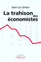 La trahison des économistes