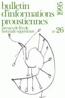 Bulletin d'informations proustiennes, n°26/1995
