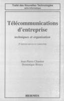 Télécommunications d'entreprise :techniques & organisation