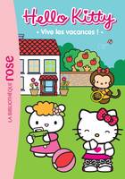 6, HELLO KITTY 06 - Vive les vacances !