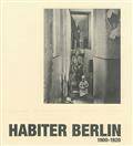 Habiter Berlin, Wie Berlin wohnt, 1900-1920