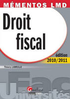 Mémento - Droit fiscal 2010-2011 - 11è ed.