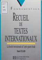 Recueil de textes internationaux, La société internationale de l'après-guerre froide