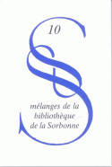 La notion d'exemplaire. La bibliographie matérielle..., Mélanges de la Bibliothèque de la Sorbonne. Série. N°10
