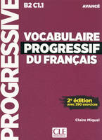 Vocabulaire progressif du Français - niveau avancé + CD 2ème édition avec 390 exercices
