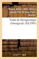 Traité de thérapeutique chirurgicale