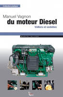 Manuel Vagnon du moteur Diesel, Voiliers et vedettes