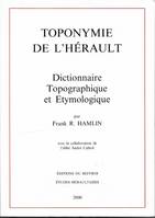 Toponymie de l'Hérault - Dictionnaire topographique et étymologique