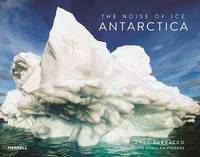 THE NOISE OF ICE ANTARCTICA
