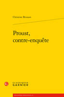 Proust, contre-enquête