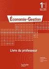Economie-Gestion 1re Bac Pro - Livre professeur - Ed.2010