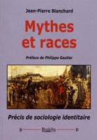 Mythes et races, Précis de sociologie identitaire