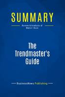 Summary: The Trendmaster's Guide, Review and Analysis of Waters' Book