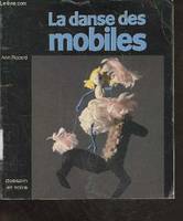 DANSE DES MOBILES Rocard, Ann