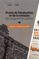 PRAXIS DE L'EVALUATION ET DE LA REVISION DES PROGRAMM. PUBL.