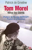 Tom Morel, héros des Glières, Document