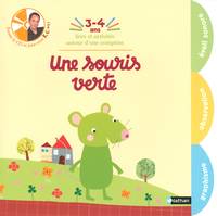 Une souris verte, Jeux et activités autour d'une comptine, 3-4 ans