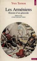 Les Arméniens. Histoire d'un génocide, histoire d'un génocide