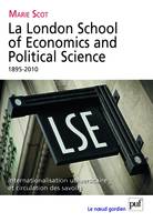 La London School of Economics and Political Science, 1895-2010, Internationalisation universitaire et circulation des savoirs