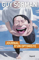 Journal d'un optimiste, 2009-2012