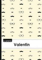 Le carnet de Valentin - Lignes, 96p, A5 - Moustache Hispter