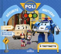 Robocar Poli, Sécurité routière - A trottinette