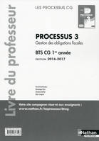 Processus 3 BTS CG 1ère année (Les processus CG) 2016-2017 - Livre du professeur