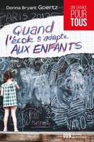 Quand l'école s'adapte aux enfants, Entraide et excellence à l'école Montessori