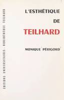L'esthétique de Teilhard