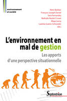 L'environnement en mal de gestion, Les apports d'une perspective situationnelle