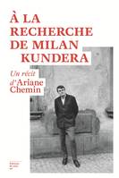 À la recherche de Milan Kundera