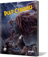 L'Appel de Cthulhu - Pulp Cthulhu