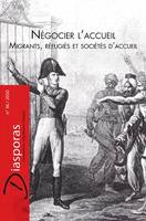 Négocier l'accueil, Migrants, réfugiés et sociétés d'accueil