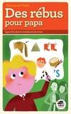 Des rébus pour papa !