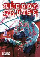 Bloody Cruise - Tome 3 (VF)