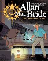 Allan Mac Bride, 6, Allan MacBride T06, Les ombres de Ta Keo