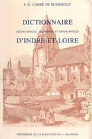 Dictionnaire d´Indre-et-Loire - 3 volumes