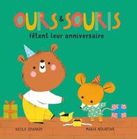 Ours et souris  Ours & Souris fêtent leur anniversaire