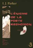 Une enquête de Sugawara Akitada, 2, L'Enigme de la porte Rashomon